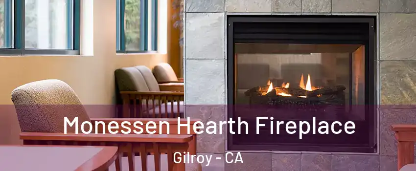  Monessen Hearth Fireplace Gilroy - CA
